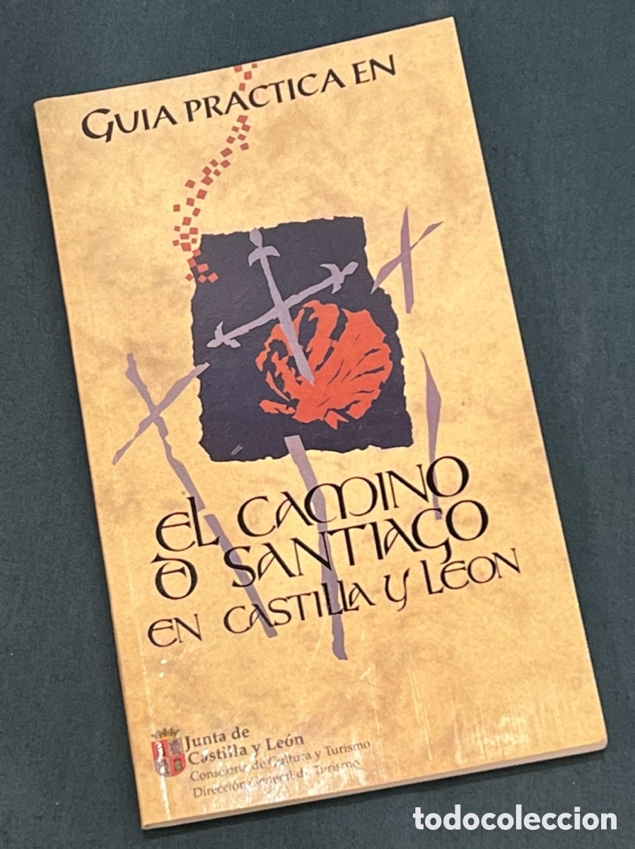 Libros de segunda mano: Libro. Gu&iacute;a Pr&aacute;ctica en &ldquo;El Camino De Santiago en Castilla y Le&oacute;n&rdquo;. Ed. Everest. 1993.