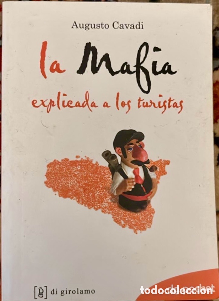 Gebrauchte B&uuml;cher: LA MAFIA EXPLICADA A LOS TURISTAS. Augusto Cavadi.
