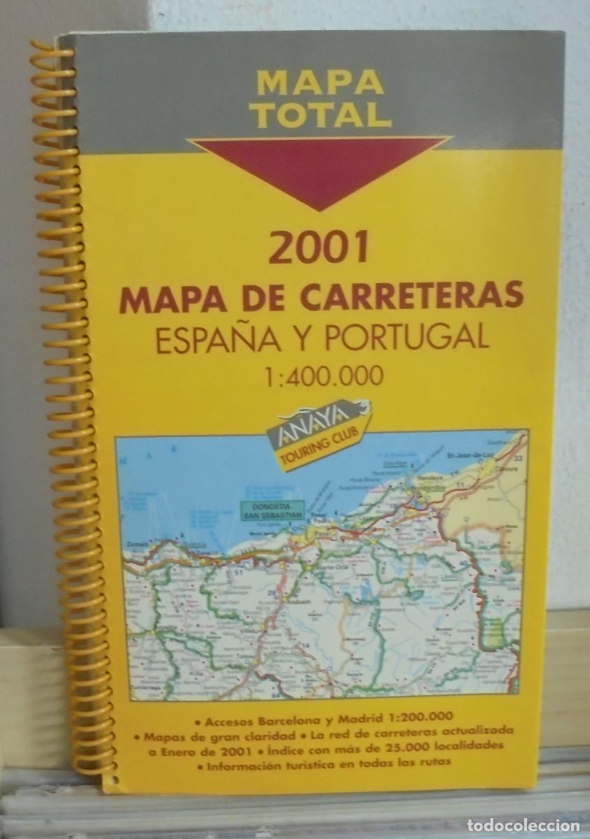 Second hand books: Mapa de carreteras, Espa&ntilde;a y Portugal, escala 1:400.000. A&ntilde;o 2001. Anaya touring club
