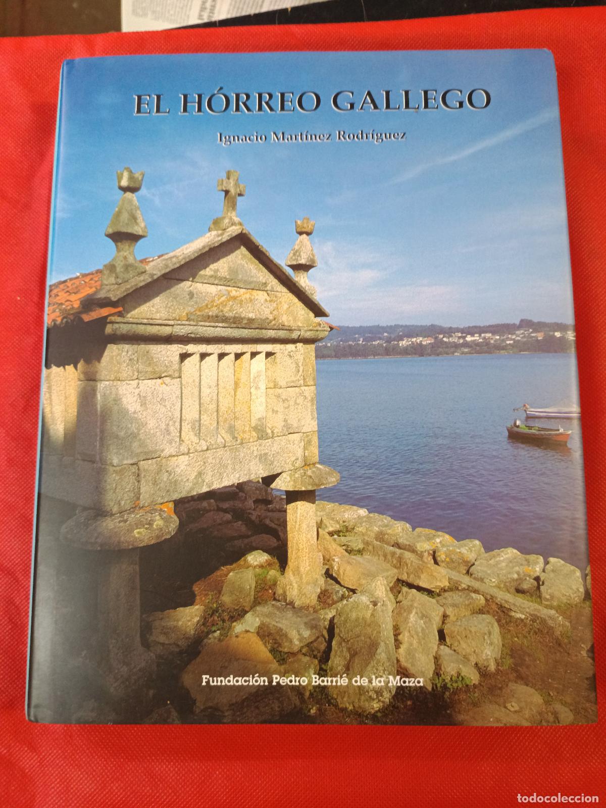 Libros de segunda mano: EL H&Oacute;RREO GALLEGO. IGNACIO MART&Iacute;NEZ. 2&ordf; EDIC. 1999,