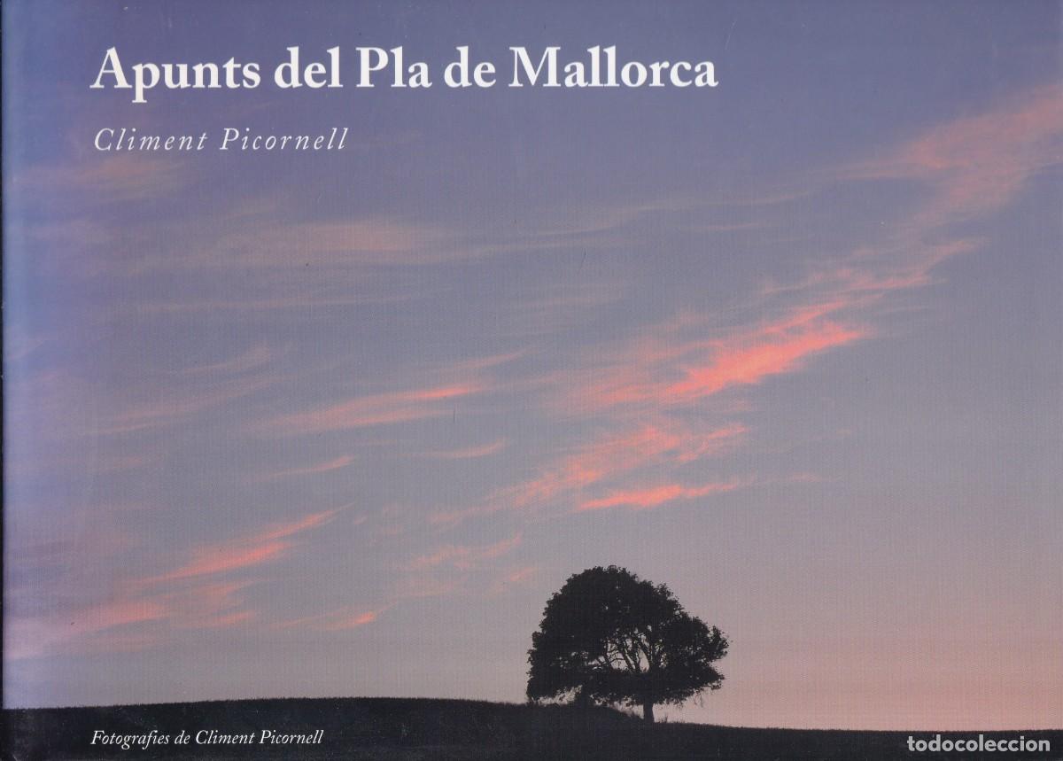 Gebrauchte B&uuml;cher: APUNTS DEL PLA DE MALLORCA - CLIMENT PICORNELL - POLLEN&Ccedil;A, 2008 - AMB DEDICAT&Ograve;RIA