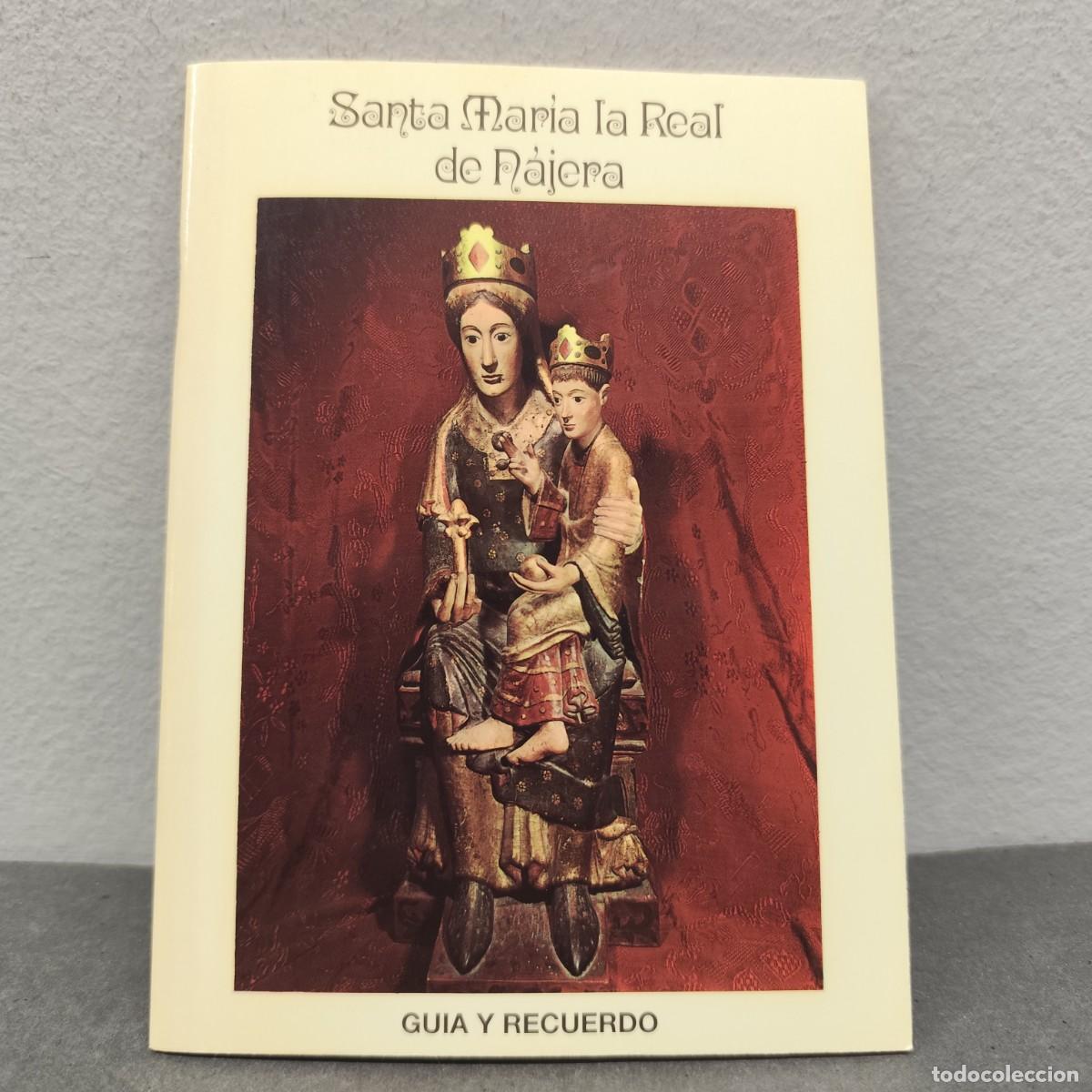 Libri di seconda mano: SANTA MARIA LA REAL DE N&Aacute;JERA - GUIA Y RECUERDO - EDITORIAL ESCUDO DE ORO - 1997 / 1250