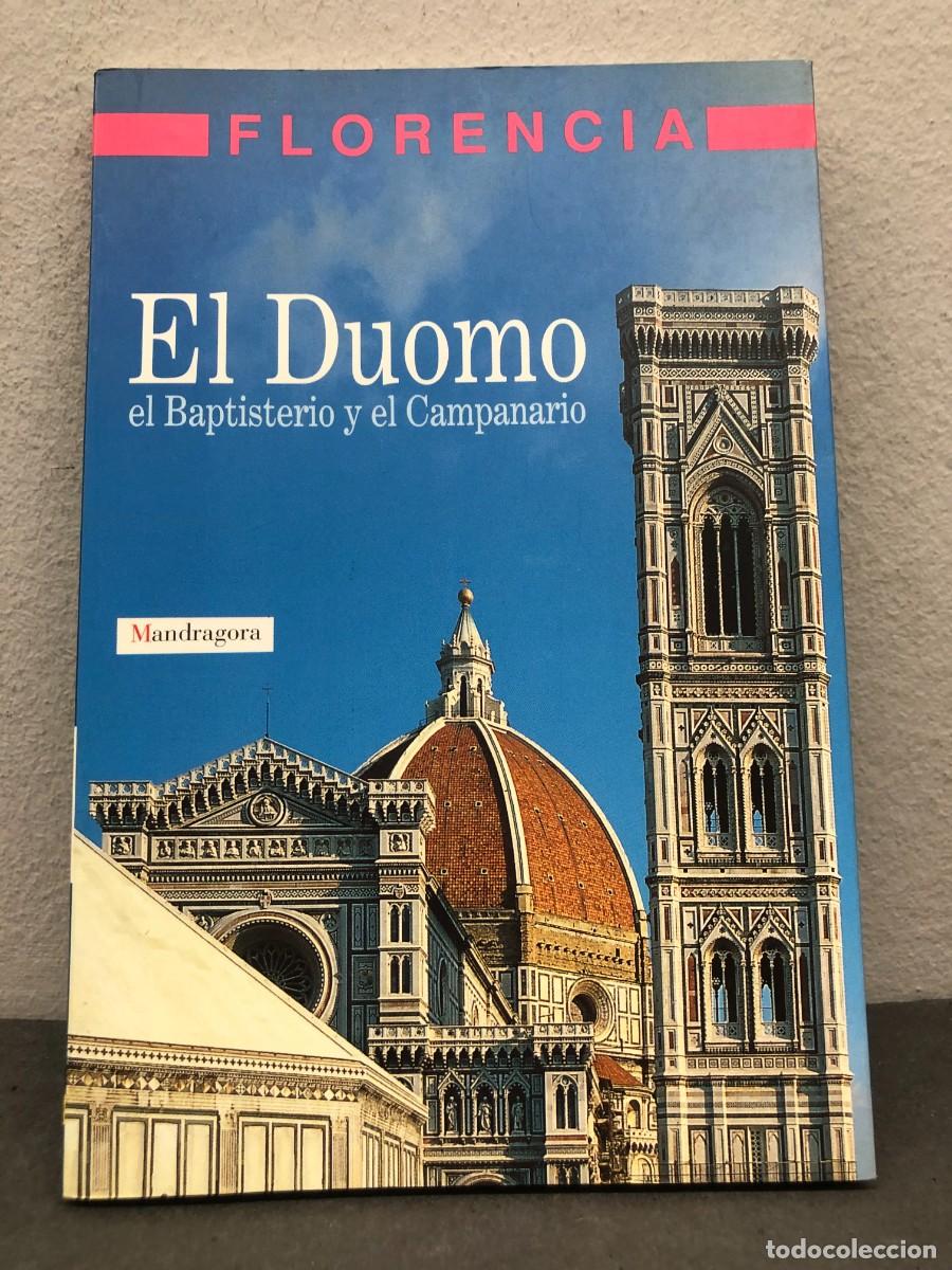 Livres d'occasion: EL DUOMO, EL BAPTISTERIO Y EL CAMPANARIO - FLORENCIA - GABRIELLA DI CAGNO - MANDRAGORA - 1998 / 1332