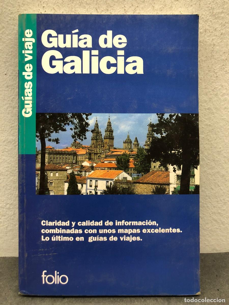 Gebrauchte B&uuml;cher: GU&Iacute;A DE GALICIA - GU&Iacute;AS DE VIAJE - EDICIONES FOLIO - 1992 / 1390