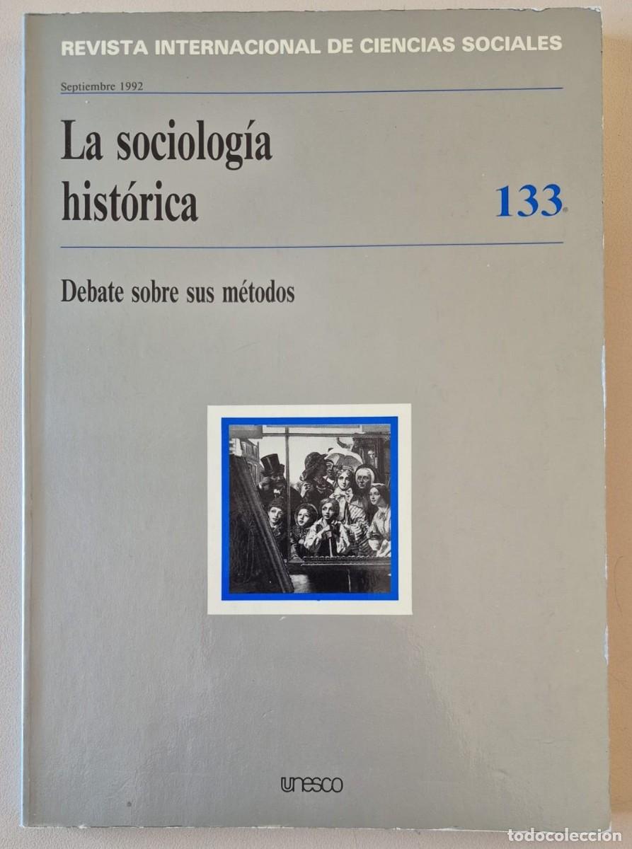 Libros de segunda mano: La sociolog&iacute;a hist&oacute;rica. Debate sobre sus m&eacute;todos. Revista Internacional de Ciencia Sociales 133