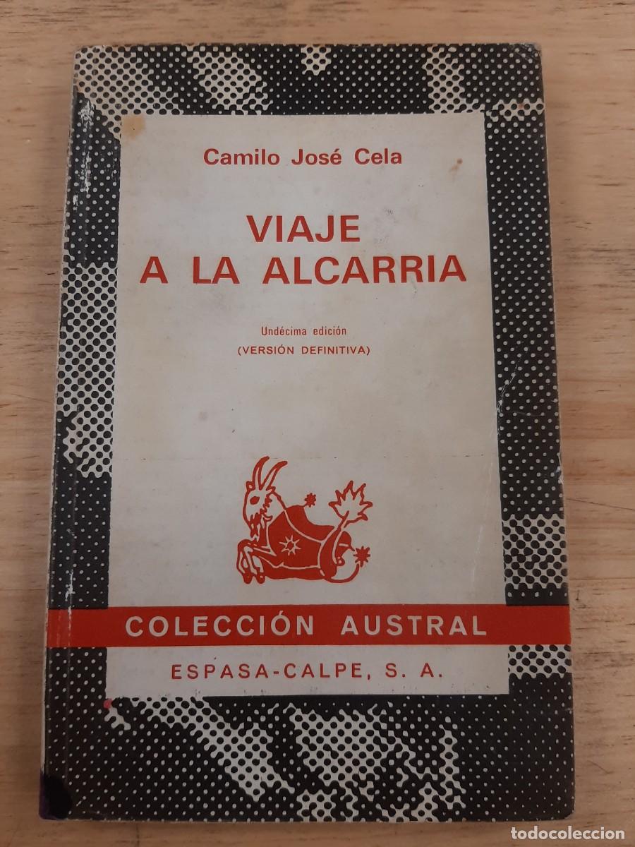 Libros de segunda mano: Viaje a la Alcarria - Camilo Jos&eacute; Cela - Espasa-Calpe, Austral (firmado).