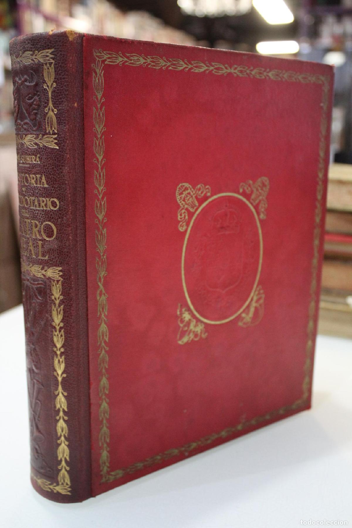 Livros em segunda m&atilde;o: Historia y anecdotario del Teatro Real. - Subir&aacute;, Jos&eacute;.