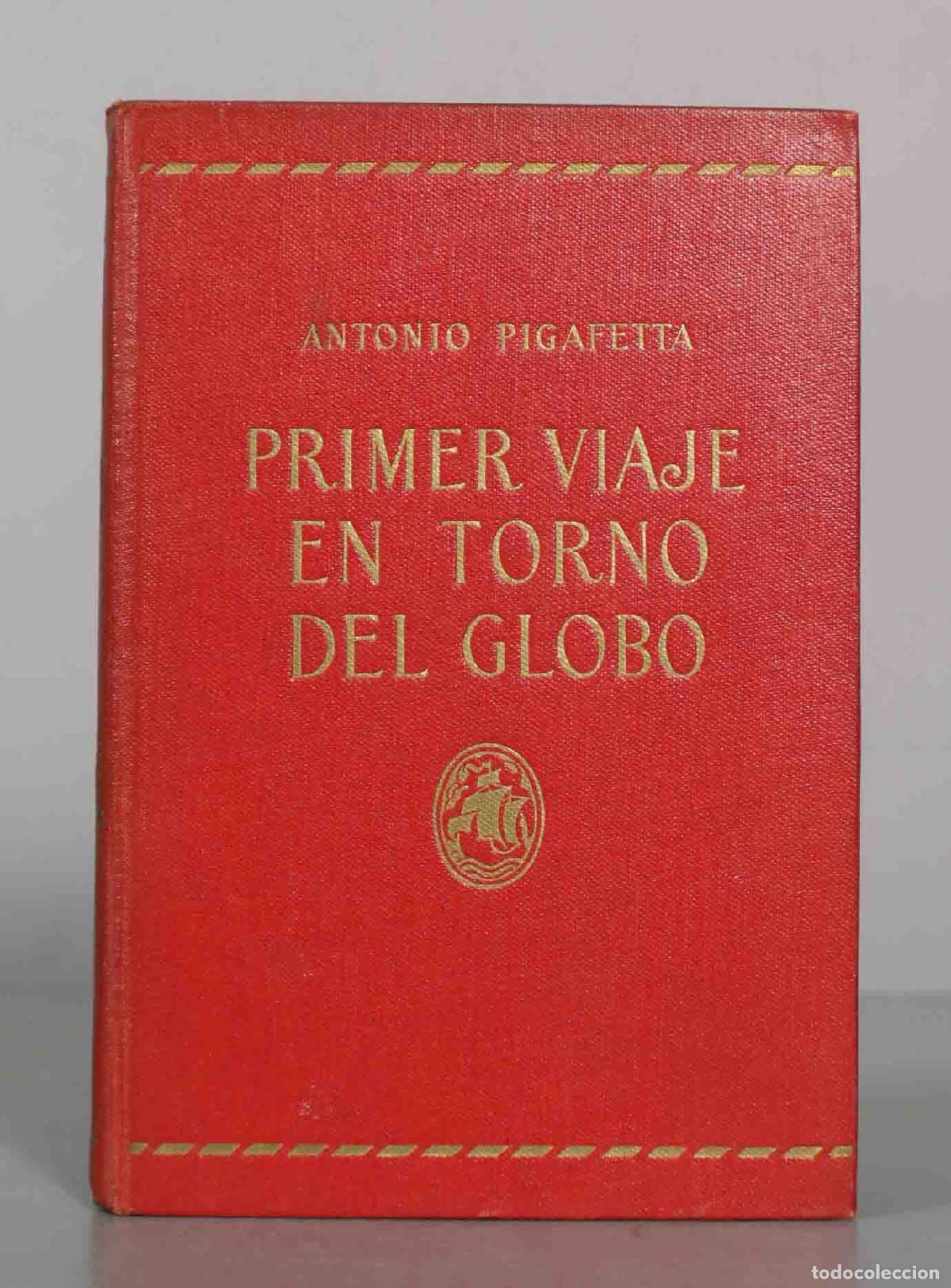 Libros de segunda mano: Primer viaje en torno del globo - Antonio Pigafetta