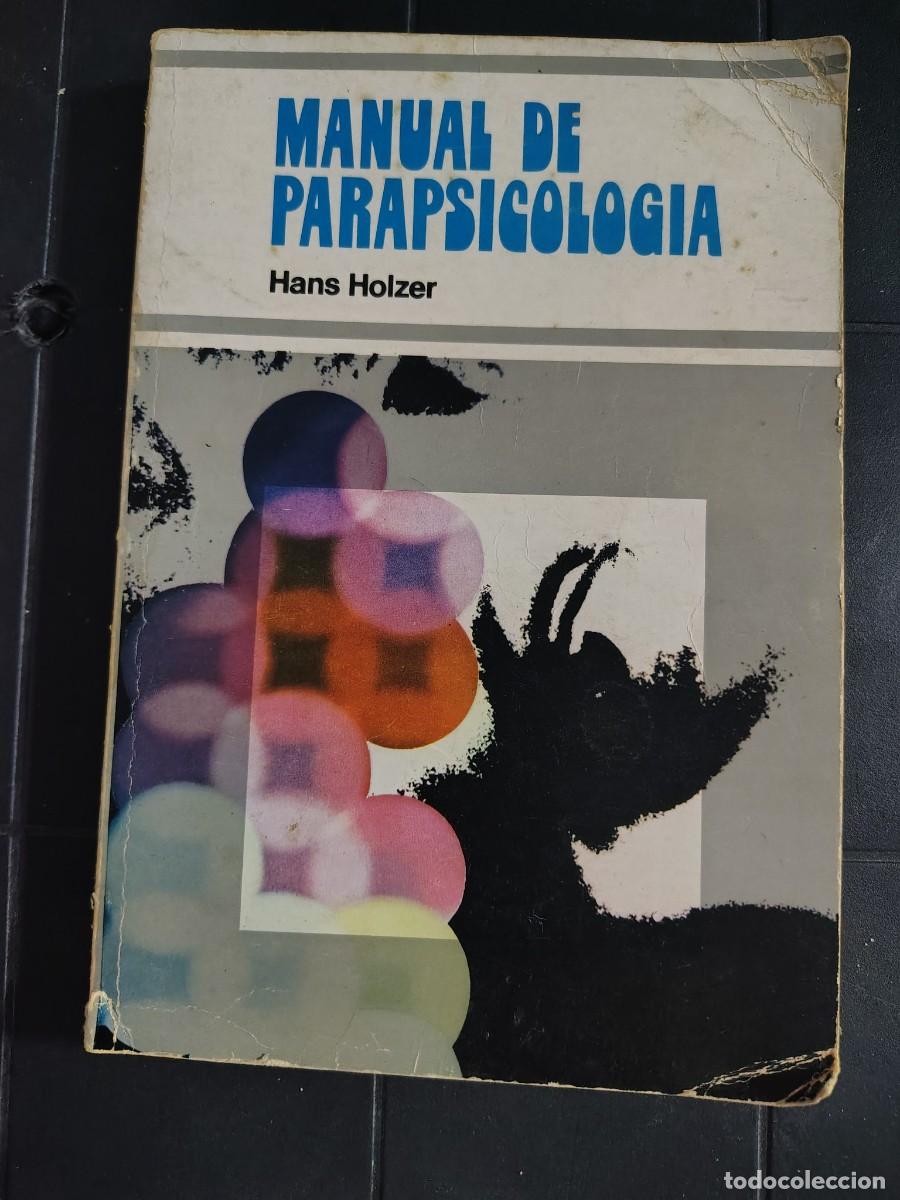 Gebrauchte B&uuml;cher: Manual De Parapsicolog&iacute;a, Hans Holzer