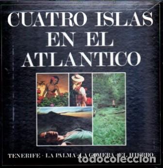 Libros de segunda mano: CUATRO ISLAS EN EL ATLANTICO - A-GEOG-359