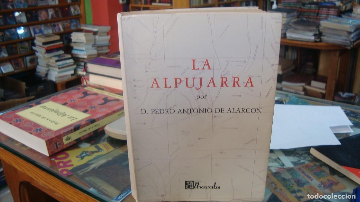 Libri di seconda mano: La Alpujarra. De ALARC&Oacute;N, Pedro Antonio. Ed. Alhacaba. Granada 1980
