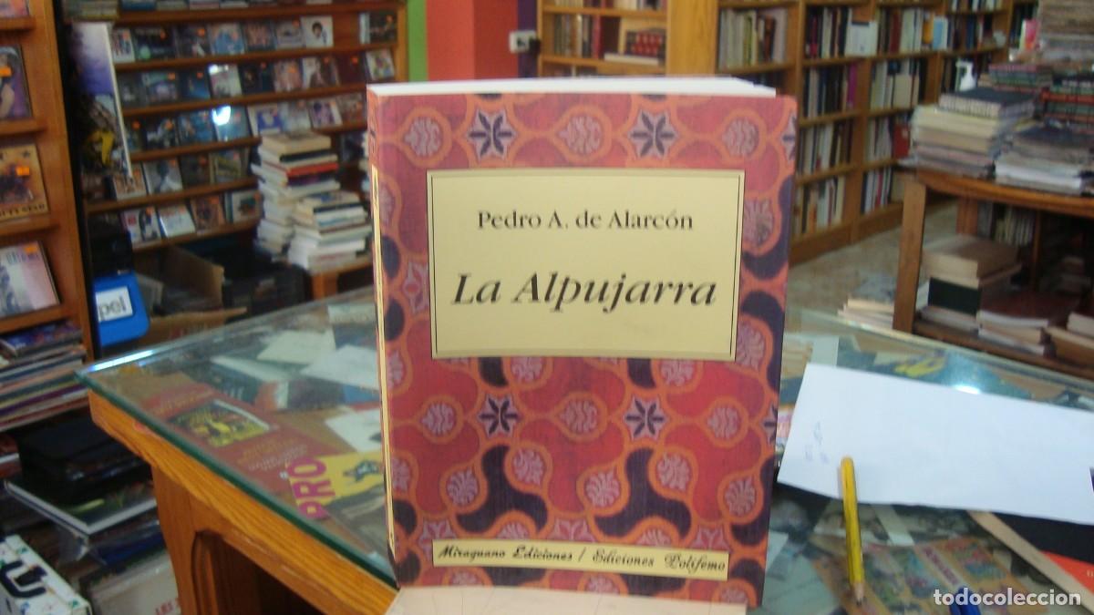 Libros de segunda mano: LA ALPUJARRA-facsimil de la edicion de 1882- Alarcon,Pedro A.de EDITORIAL: Edit.Miraguano-