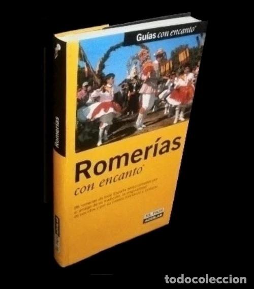 Libri di seconda mano: �F2189 - ROMERIAS CON ENCANTO. FIESTAS POPULARES. HISTORIA. FOLKLORE. PROCESIONES.