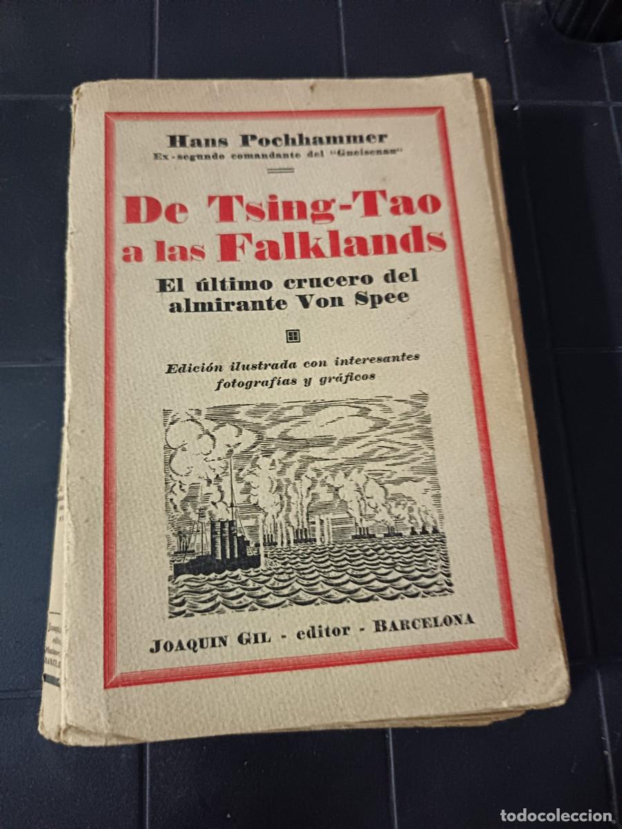Libri di seconda mano: De Tsing Tao a las Falklands, Hans Pochhammer