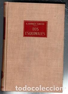 Libri di seconda mano: Los esquimales, K. Birket-Smith