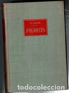 Libri di seconda mano: Pigmeos, P. Julien