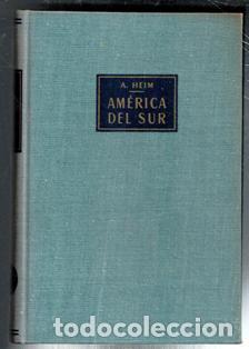 Libri di seconda mano: Am&eacute;rica del sur, A. Heim