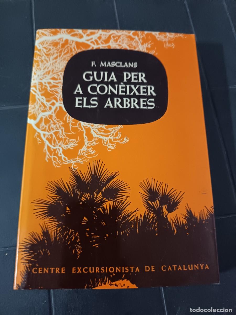 Libri di seconda mano: Gu&iacute;a Per Als Coneixer Els Arbres, F. Masclans