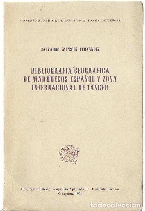 Libri di seconda mano: BIBLIOGRAF&Iacute;A GEOGR&Aacute;FICA DE MARRUECOS ESPA&Ntilde;OL Y ZONA INTERNACIONAL DE T&Aacute;NGER, de Salvador MENSHA FERN
