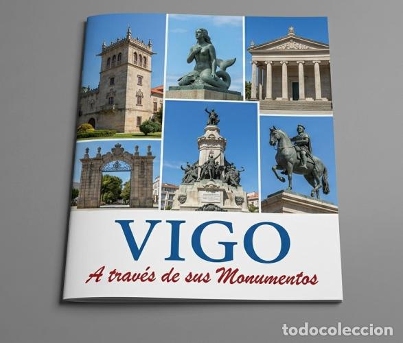 Libri di seconda mano: F1946 - VIGO. A TRAVES DE SUS MONUMENTOS. PONTEVEDRA. GALICIA.