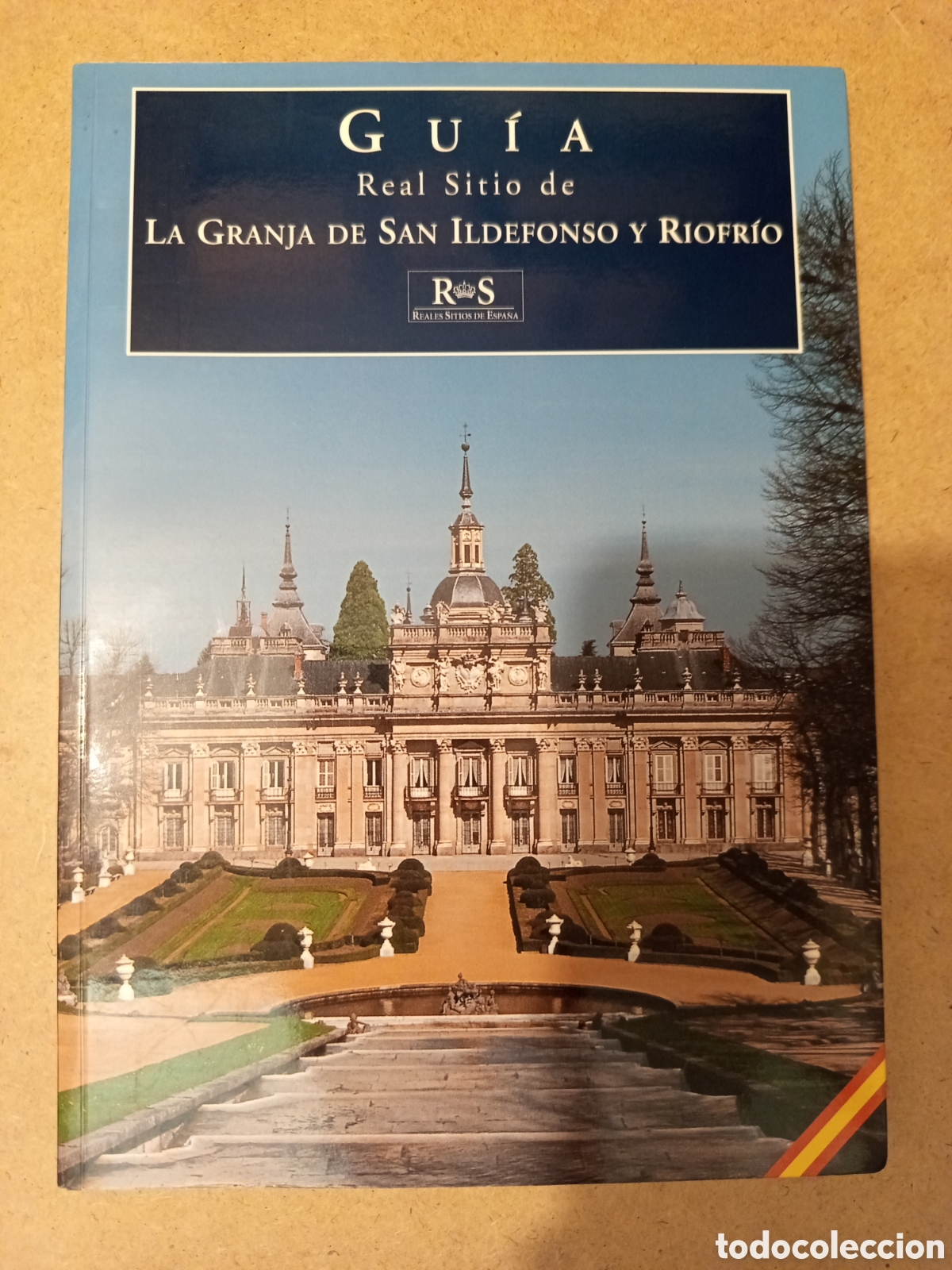 Libros de segunda mano: GUIA REAL SITIO DE LA GRANJA DE SAN ILDEFONSO Y RIOFRIO