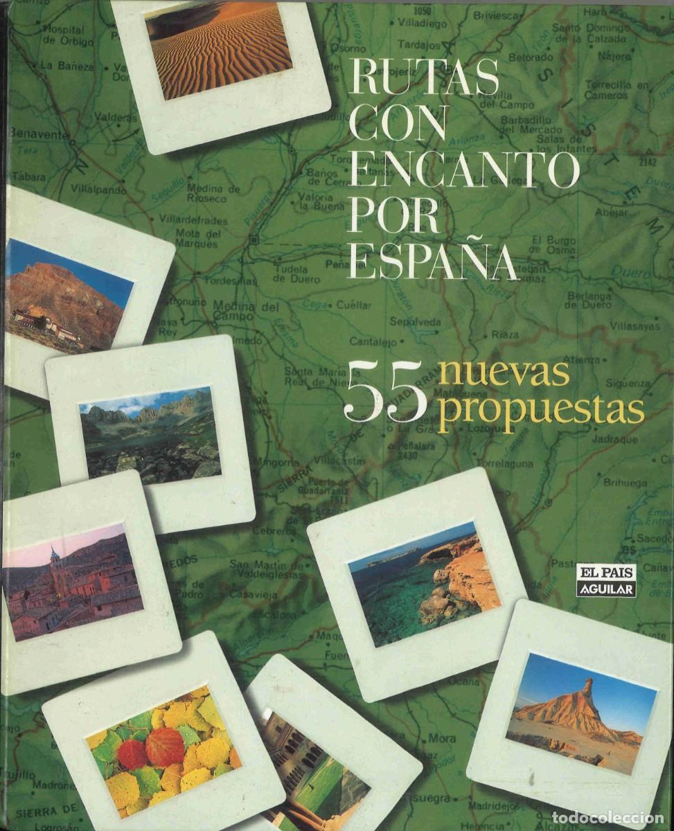 Libros de segunda mano: Rutas con encanto por Espa&ntilde;a. 55 nuevas propuestas