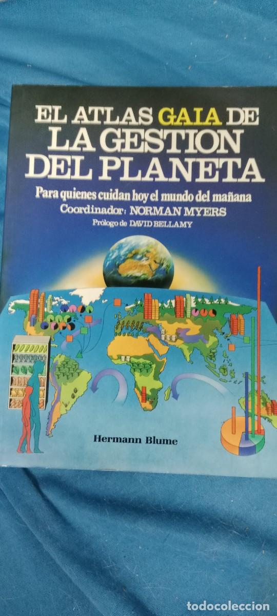 Libros de segunda mano: EL ATLAS GAIA DE LA GESTI&Oacute;N DEL PLANETA. Para quienes cuidan hoy el mundo del ma&ntilde;ana - LIBRO B-WO