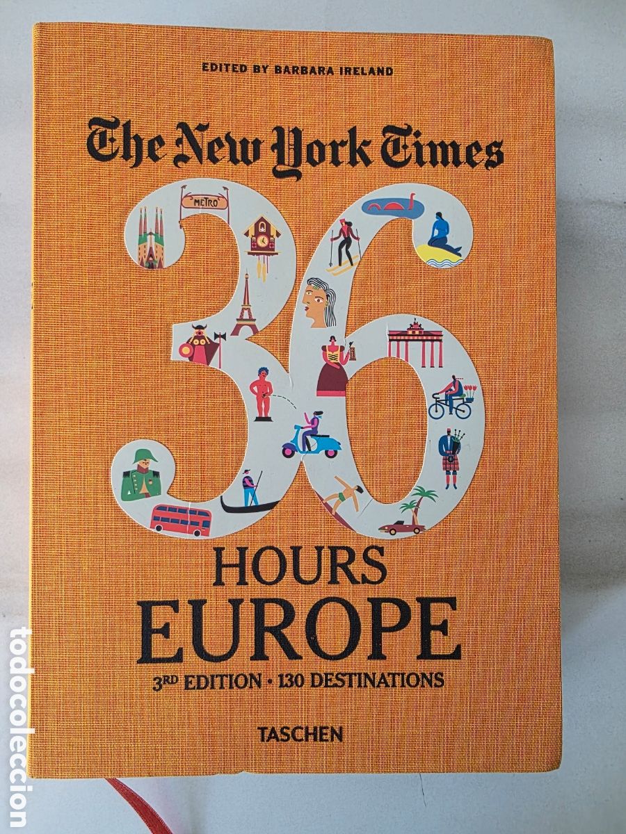 Libros de segunda mano: New York Times 36 Hours Europa: 130 destinos de Aix en Provence a Zurich.- Ireland, Barbara