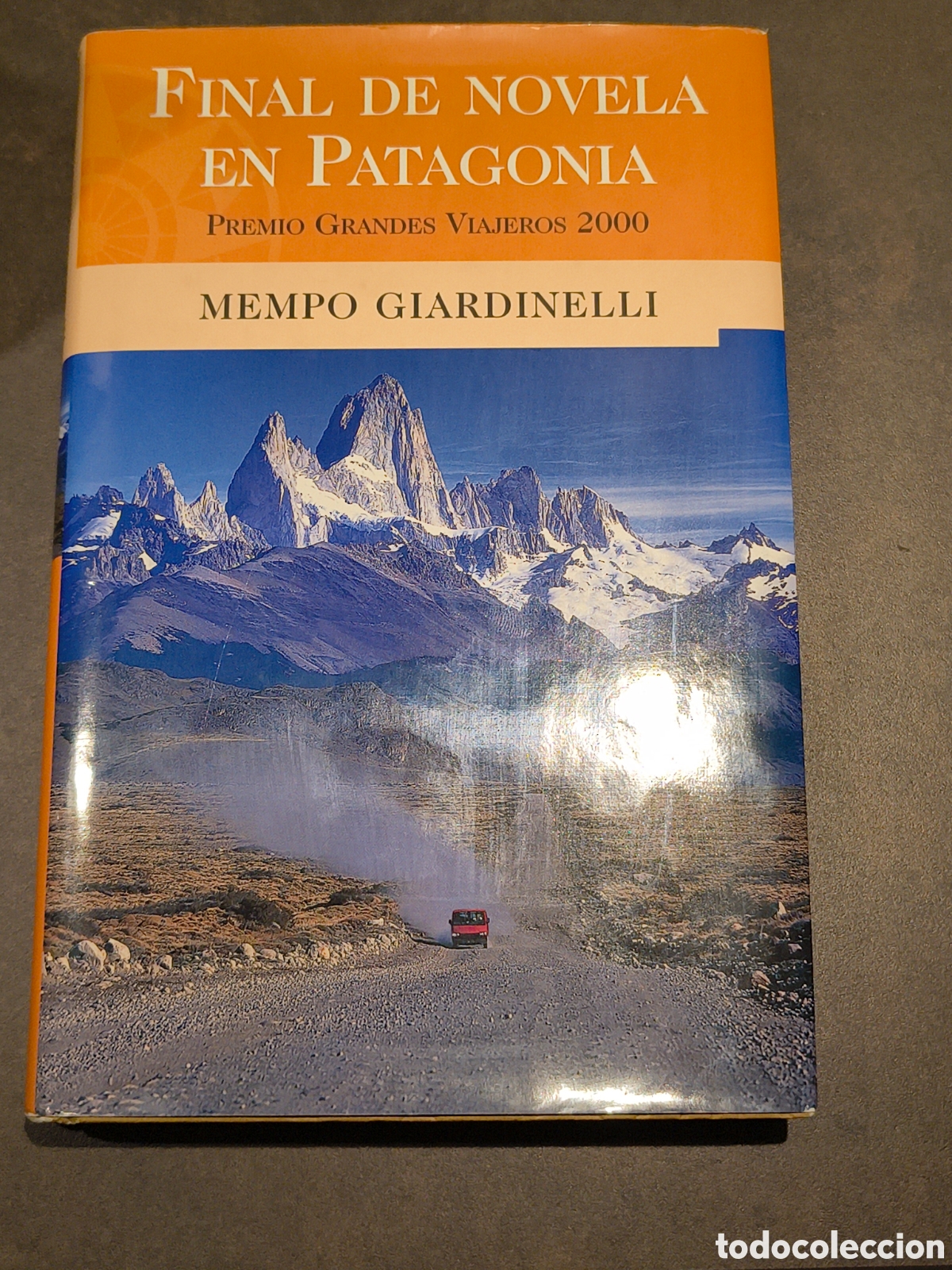 Libros de segunda mano: FINAL DE NOVELA EN PATAGONIA DE MEMPO GIARDINELLI (EDICIONES B)