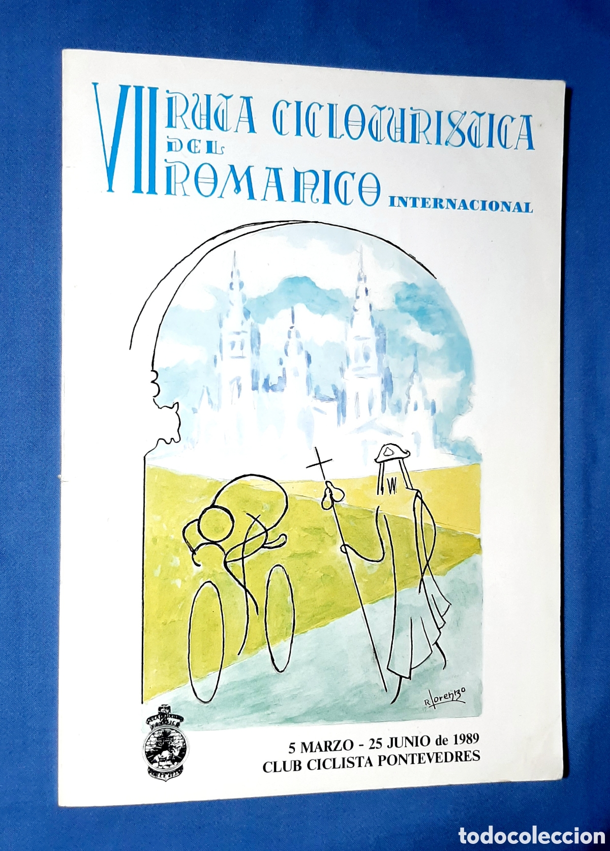 Libros de segunda mano: Vll RYTA CICLOTUR&Iacute;STICA DEL ROM&Aacute;NICO INTERNACIONAL. C.C. PONTEVEDR&Eacute;S. CAMINO DE SANTIAGO. 1989.
