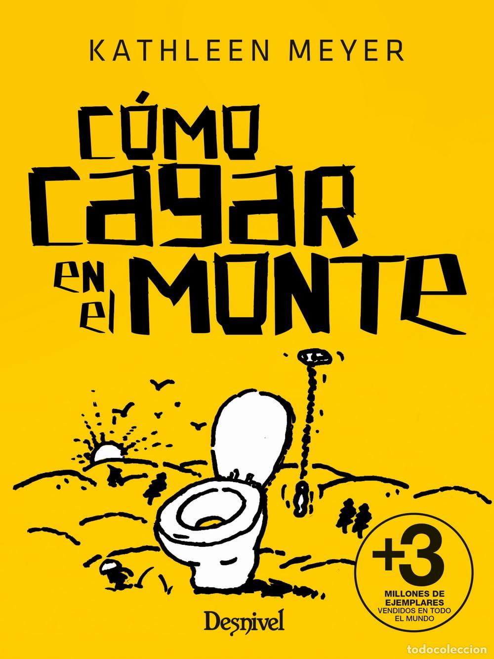 Gebrauchte B&uuml;cher: C&oacute;mo cagar en el monte (Ecolog&iacute;a)