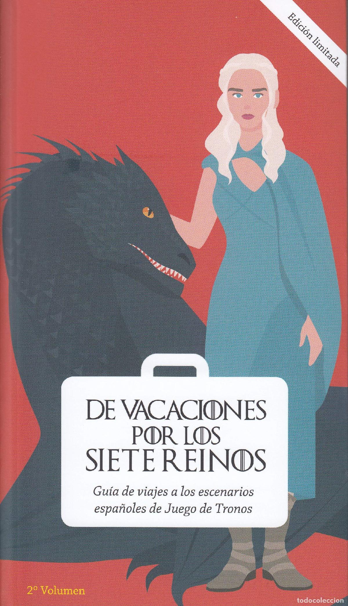 Libri di seconda mano: De vacaciones por los Siete Reinos. Volumen 2: Gu&iacute;a de viajes a los escenarios espa&ntilde;oles de Juego de