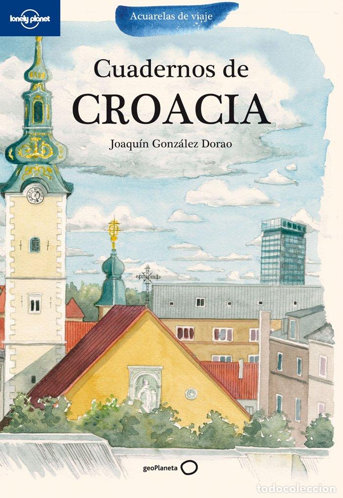 Libros de segunda mano: Cuadernos de Croacia (Acuarelas de viaje)