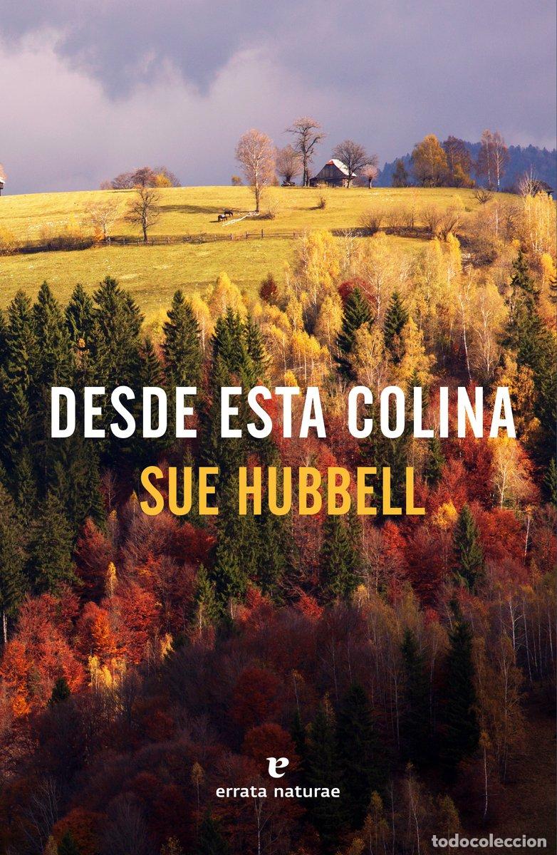 Libros de segunda mano: Desde esta colina (Libros salvajes)