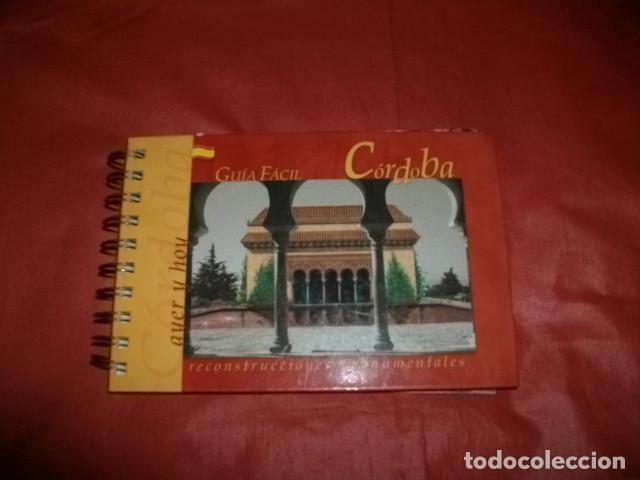 Libros de segunda mano: GU&Iacute;A F&Aacute;CIL DE C&Oacute;RDOBA AYER Y HOY