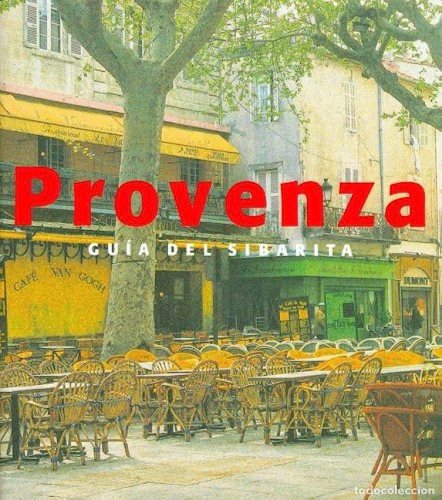 Libros de segunda mano: PROVENZA GUIA DEL SIBARITA - CULINARIA (FONDO)