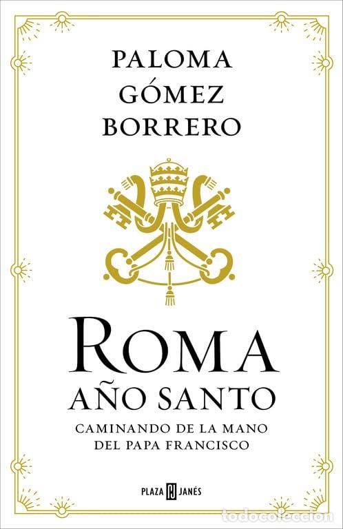Libri di seconda mano: Roma, A&ntilde;o Santo: Caminando de la mano del Papa Francisco (&Eacute;xitos)