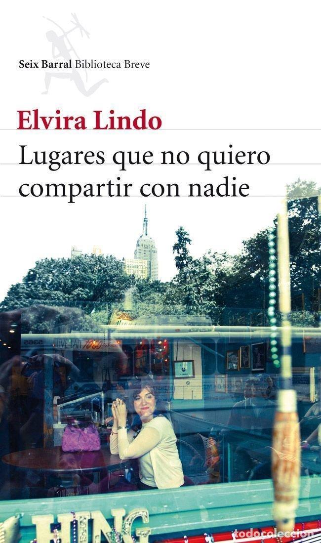 Libri di seconda mano: Lugares que no quiero compartir con nadie (Biblioteca Breve)