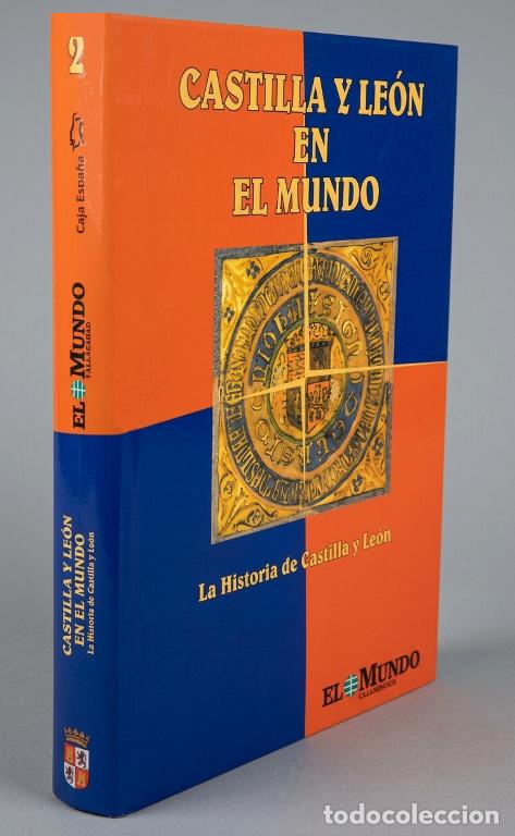 Libros de segunda mano: �F3094 - CASTILLA Y LEON EN EL MUNDO. LA HISTORIA DE CASTILLA Y LEON. [TOMO 2].