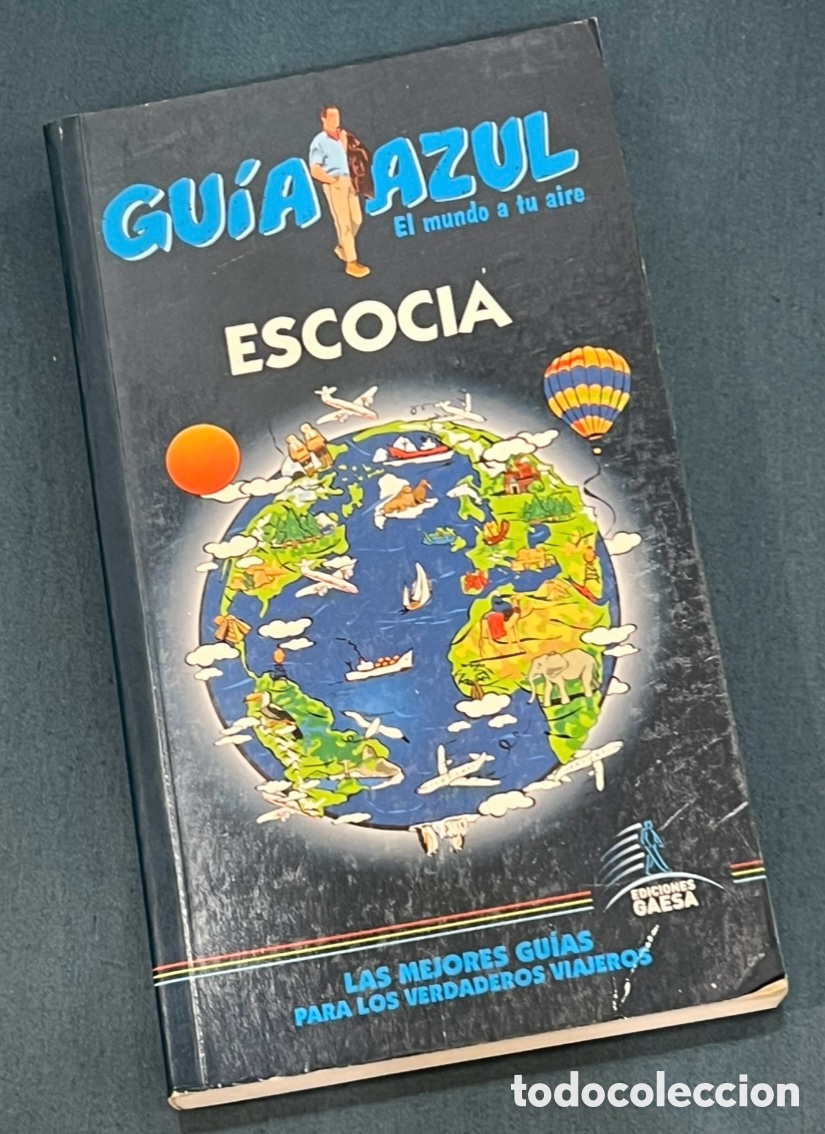 Libros de segunda mano: Libro. Gu&iacute;a Azul. ESCOCIA. El mundo a tu aire. Ed. Gaesa. 2008.