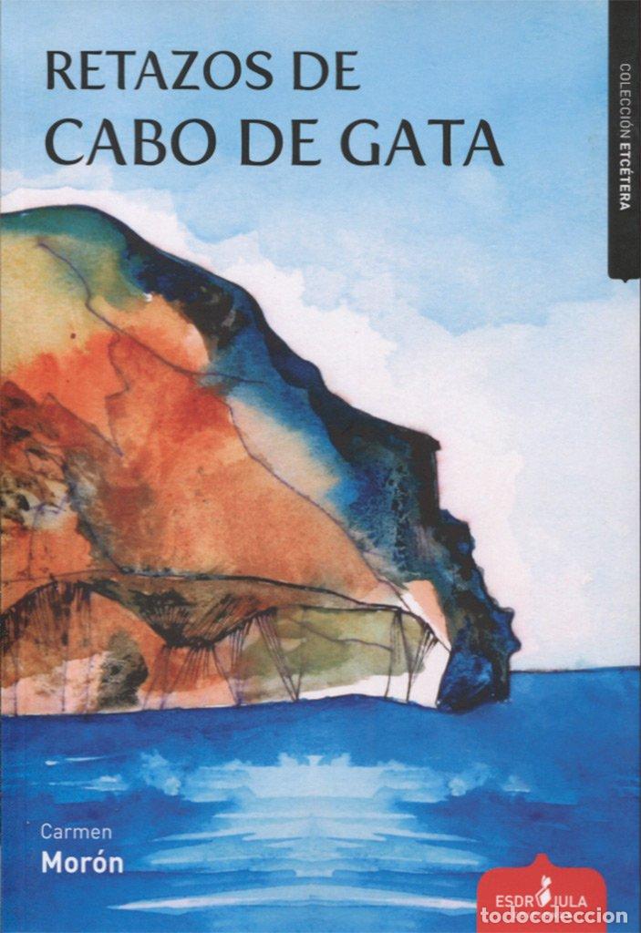 Libros de segunda mano: Retazos de Cabo de Gata (Etc&eacute;tera)