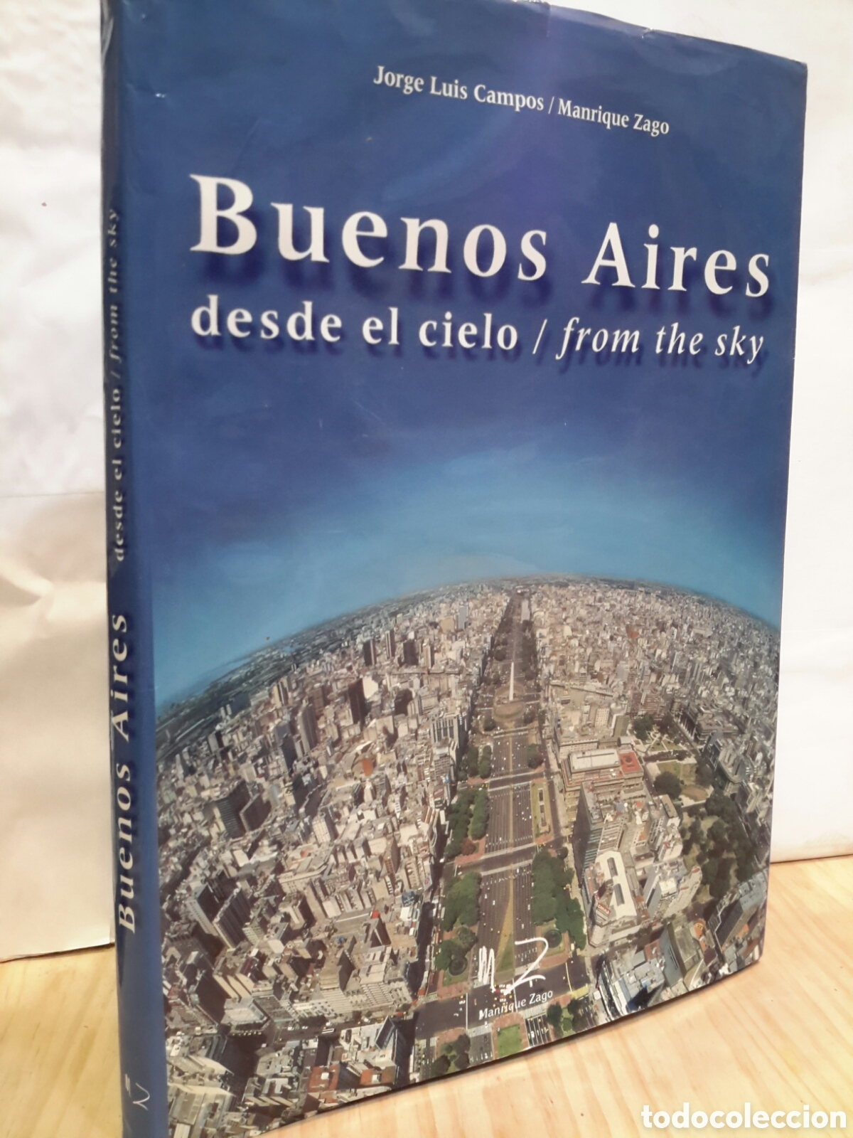Second hand books: Jorge Luis Campos. Buenos Aires Desde el Cielo / From the Sky