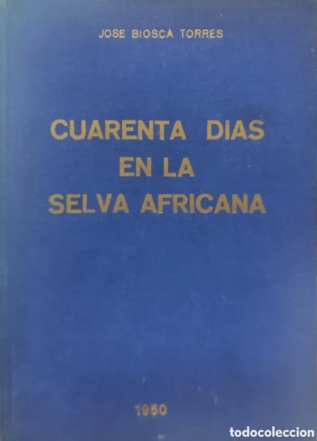 Libros de segunda mano: Cuarenta d&iacute;as en la selva africana caza safari