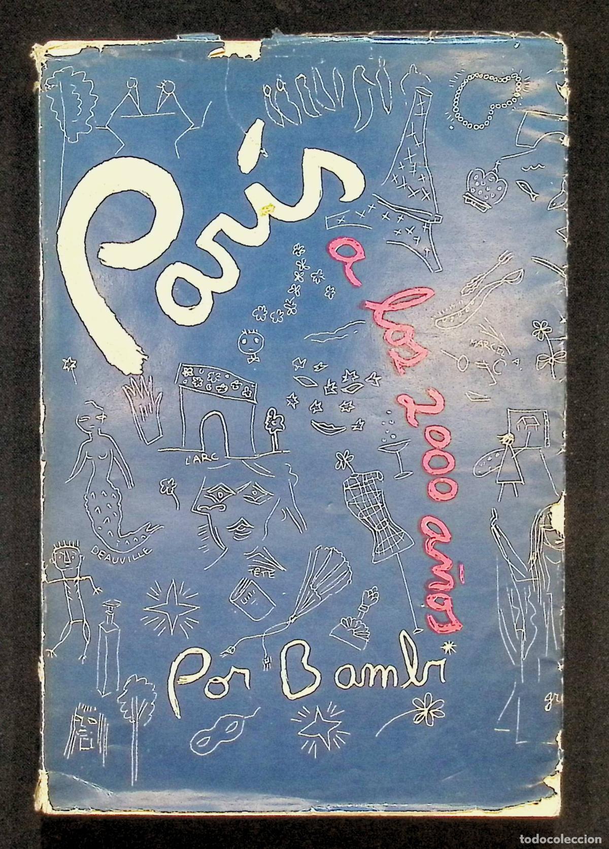 Libros de segunda mano: PARIS A LOS DOS MIL A&Ntilde;OS. - [BAMBI.] 1953