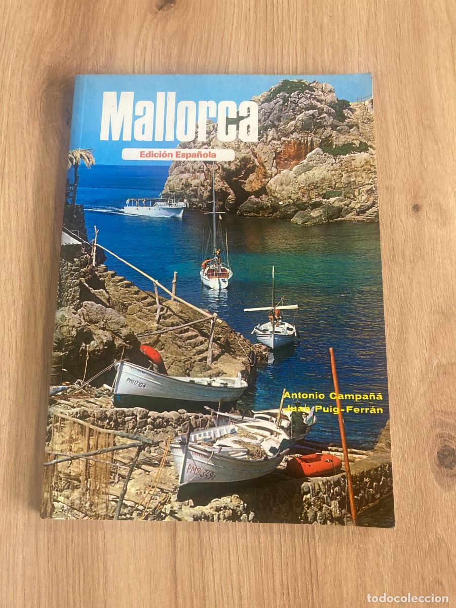 Libros de segunda mano: Mallorca Edici&oacute;n espa&ntilde;ola Antonio Campa&ntilde;&aacute;