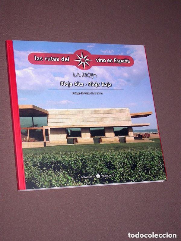 Second hand books: LAS RUTAS DEL VINO EN ESPA&Ntilde;A, 2. LA RIOJA (Alta y Baja) Miriam ANT&Oacute;N y Montse URBANO. METROPOLI 2006