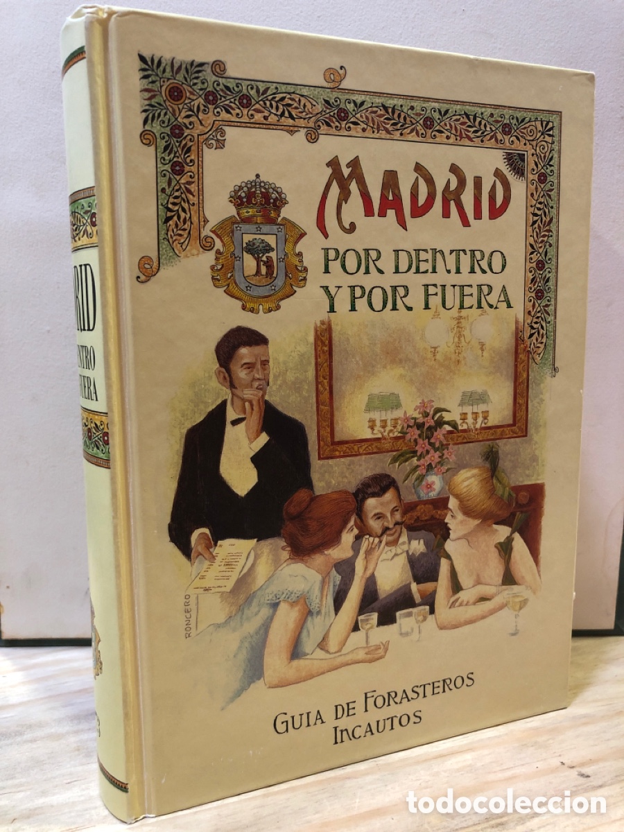 Second hand books: Madrid por dentro y por fuera - Gu&iacute;a de forasteros incautos