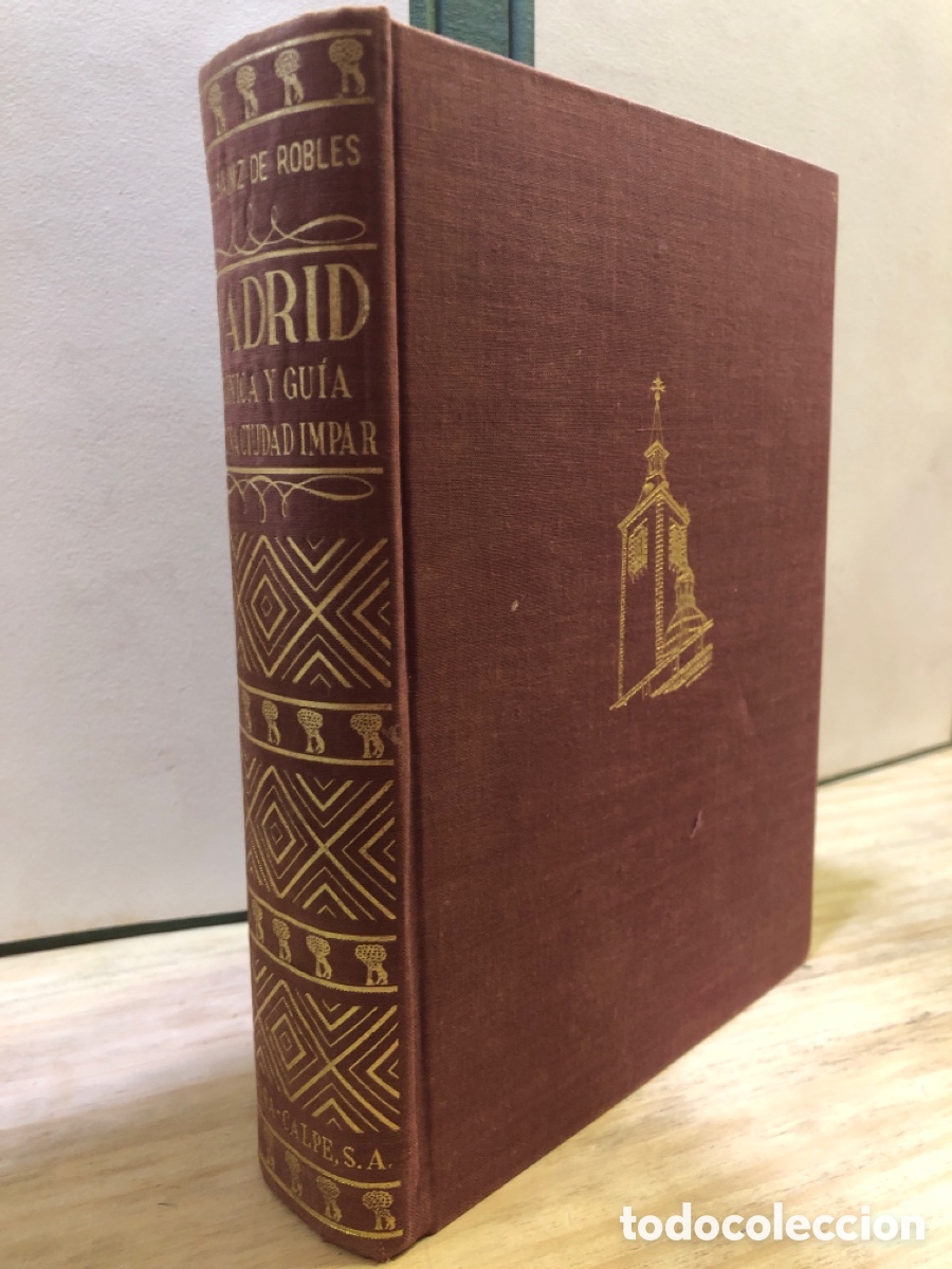Gebrauchte B&uuml;cher: Madrid cr&oacute;nica y gu&iacute;a de una ciudad impar - F.C. Saint de Robles