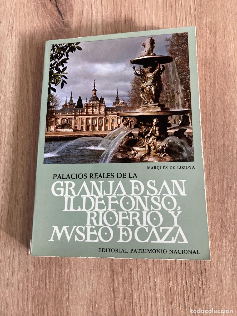 Libros de segunda mano: Palacios reales de la granja de San Ildefonso, Riofr&iacute;o y museo de caza