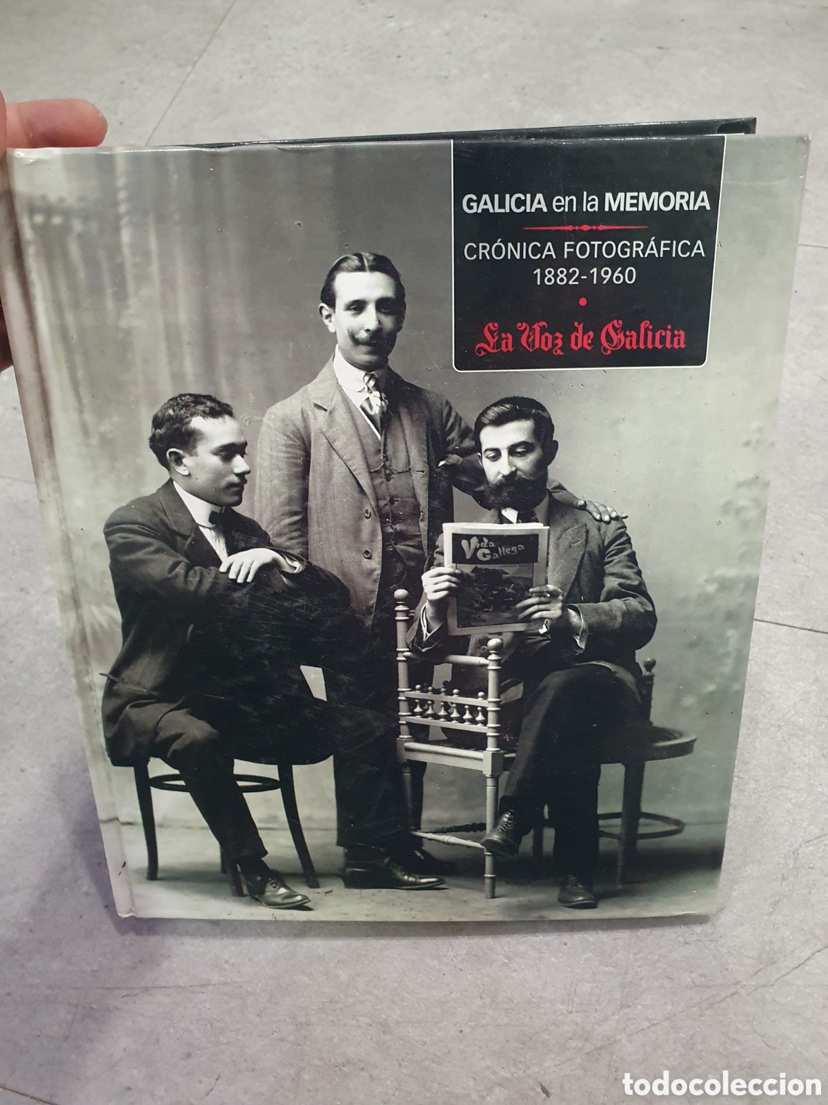 Second hand books: Galicia en la memoria. Cr&oacute;nica fotogr&aacute;fica. 1882-1960. (L132)